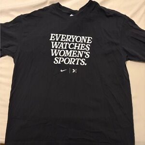 Nike Women’s Graphic Tee - "Everyone Watches Women's Sports."